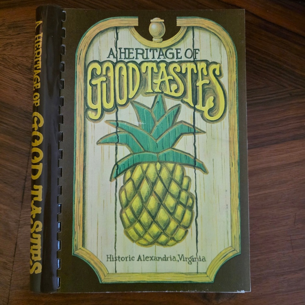 Vnt "A Heritage of Good Tastes"‎ Collectible Cookbook Historic Alexandria 1985